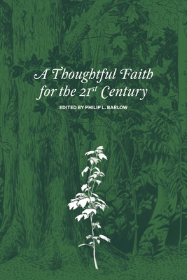 A Thoughtful Faith for the 21st Century