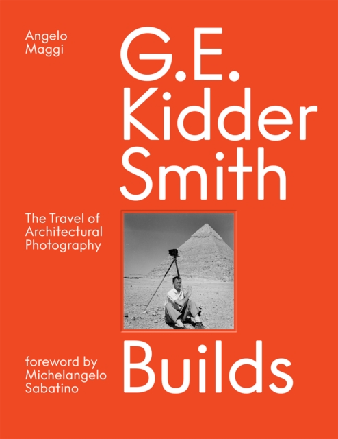 G. E. Kidder Smith Builds
