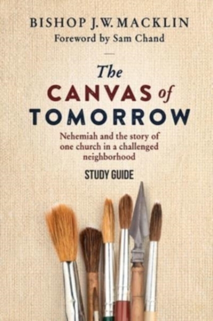 The Canvas of Tomorrow - Study Guide