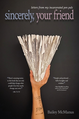 sincerely, your friend