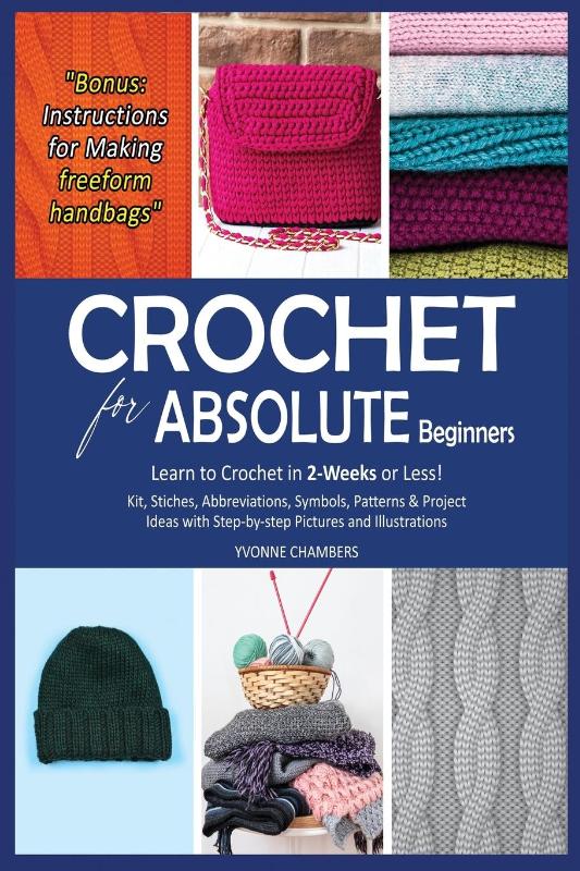 Crochet for Absolute Beginners