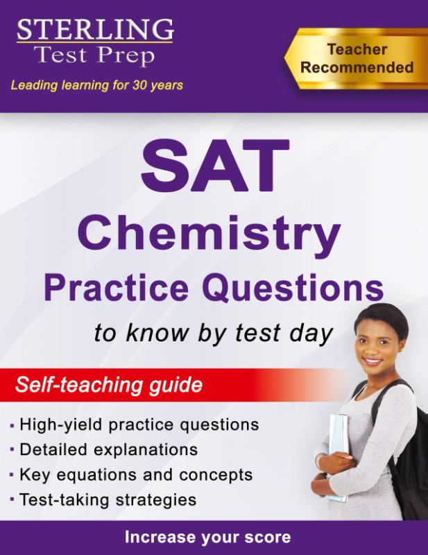 Sterling Test Prep SAT Chemistry Practice Questions