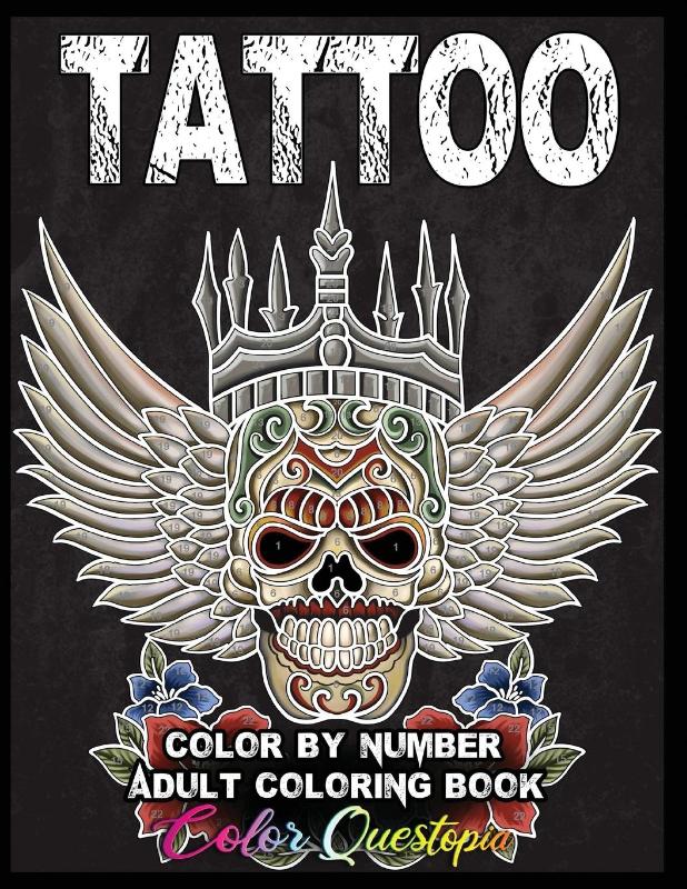 Tattoo Adult Color by Number Coloring Book