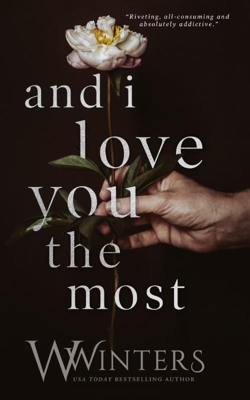 And I Love You The Most