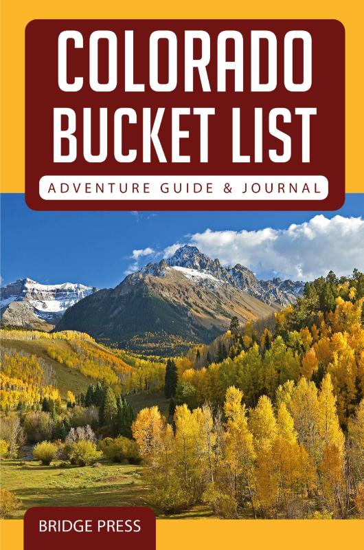 Colorado Bucket List Adventure Guide & Journal
