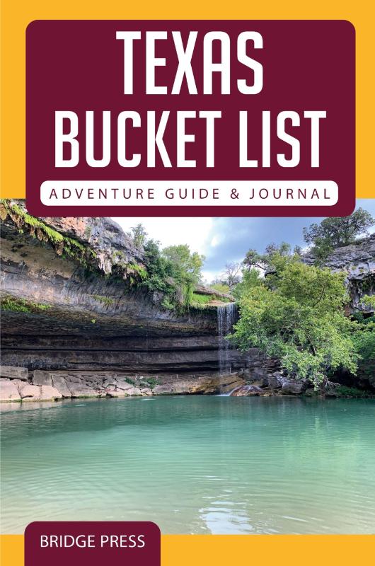 Texas Bucket List Adventure Guide & Journal