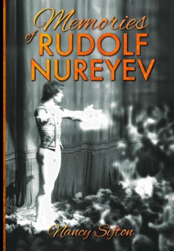 Memories of Rudolf Nureyev