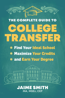 The Complete Guide to College Transfer