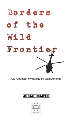Borders of The Wild Frontier