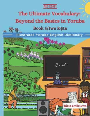 The Ultimate Vocabulary: Beyond the Basics in Yoruba