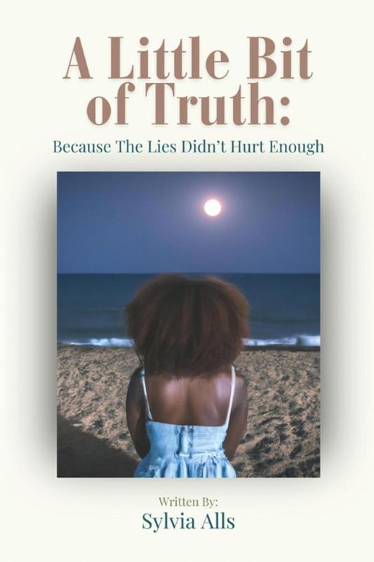 A Little Bit of Truth; Because the Lies Didn't Hurt Enough