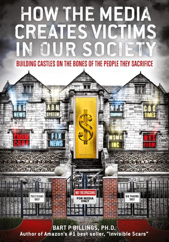 Billings, B: How the Media Creates Victims in Our Society