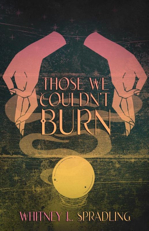Those We Couldn't Burn