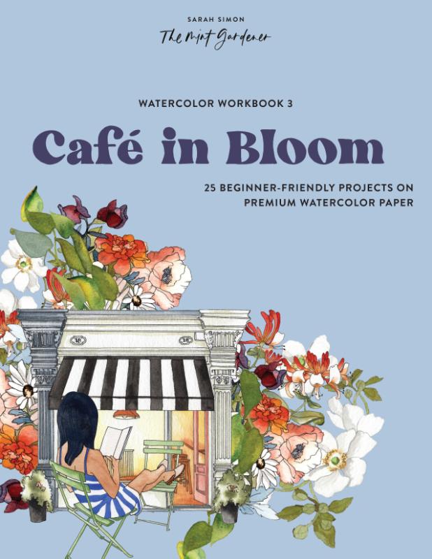 Simon, S: Watercolor Workbook: Café in Bloom