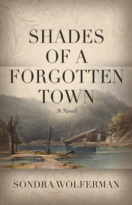 Shades of a Forgotten Town