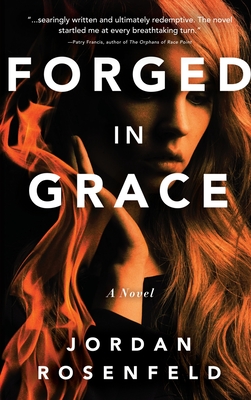Forged in Grace