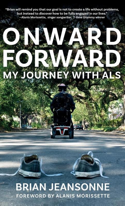 Onward Forward -- My Journey with ALS