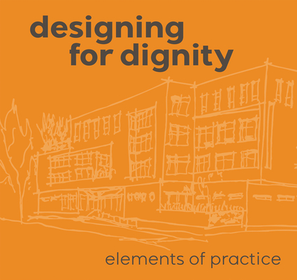 Designing for Dignity