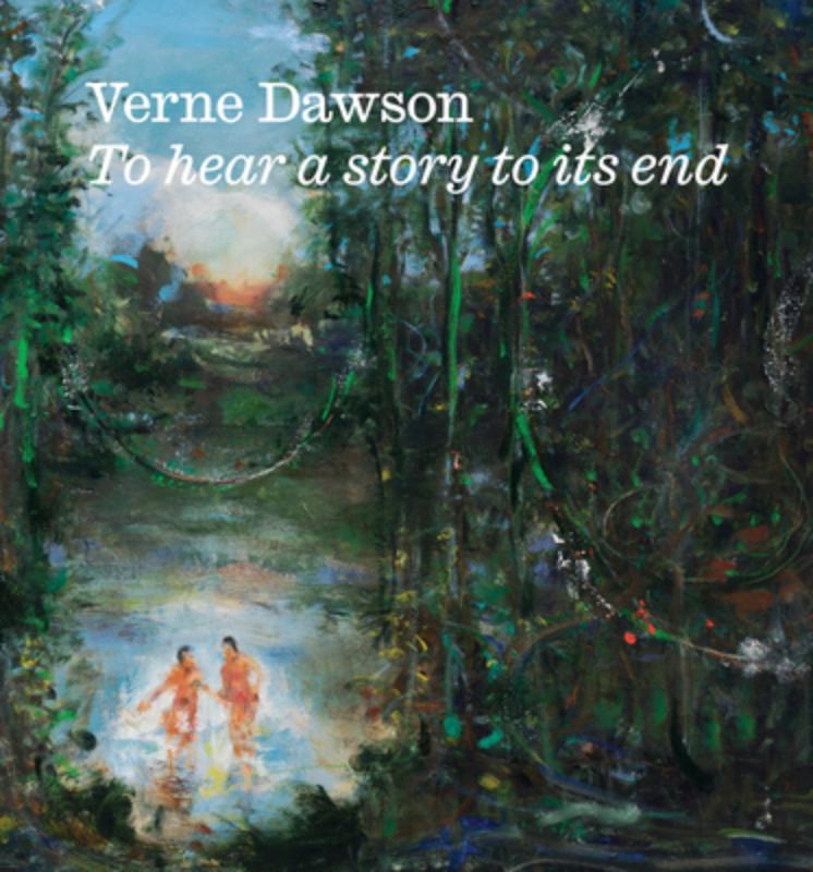 Verne Dawson: To Hear a Story to Its End