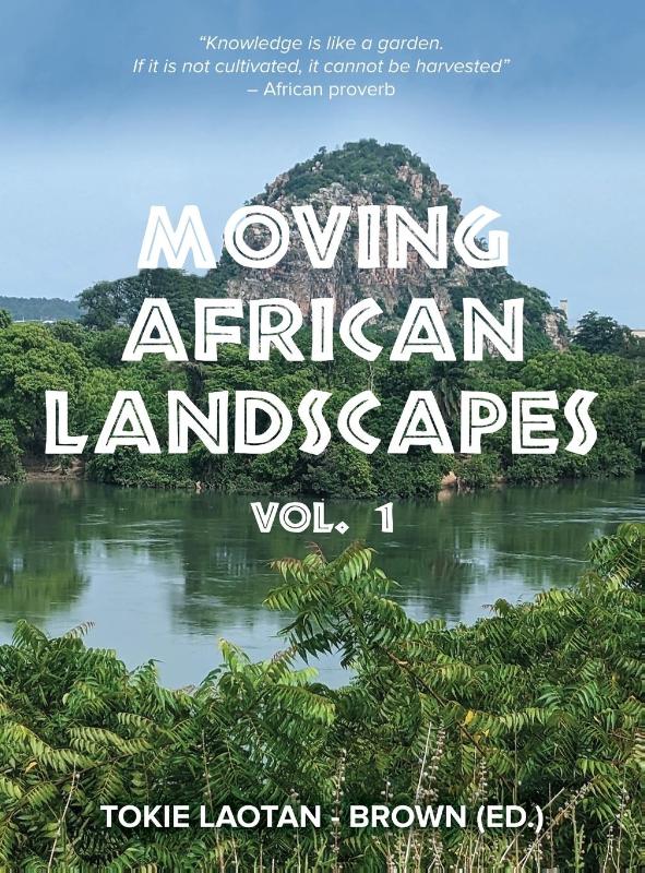 Moving African Landscapes Vol. 1