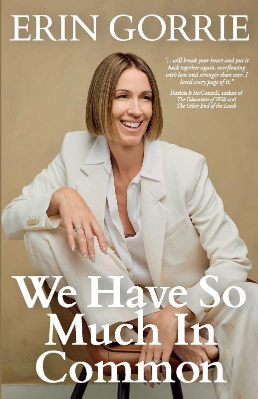 We Have So Much In Common