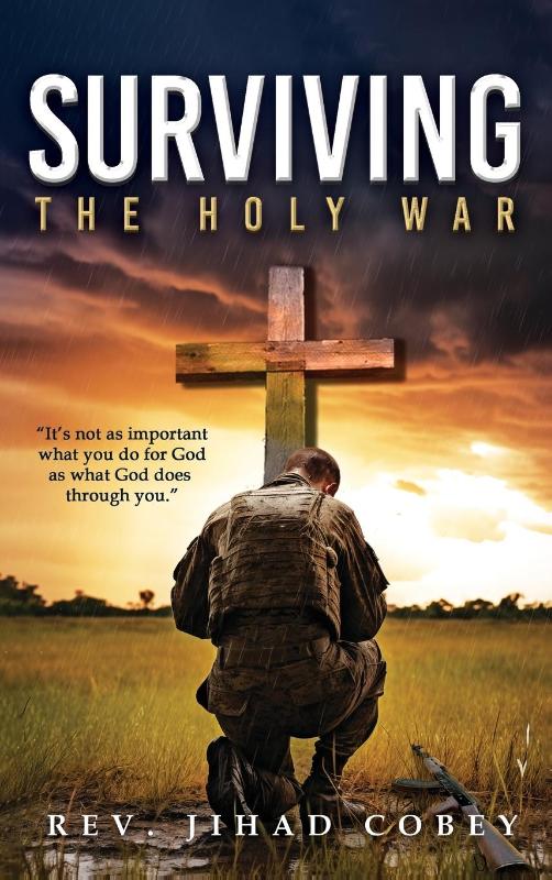 Surviving the Holy War