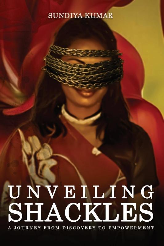 UNVEILING SHACKLES A JOURNEY FROM DISCOVERY TO EMPOWERMENT