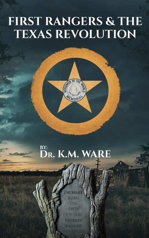 First Rangers & The Texas Revolution