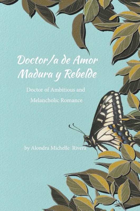 Doctor/a de Amor Madura y Rebelde / Doctor of Ambitious and Melancholic Romance