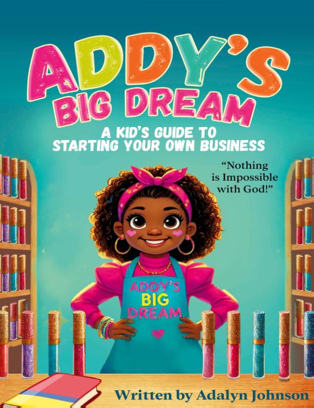 Addy's Big Dream