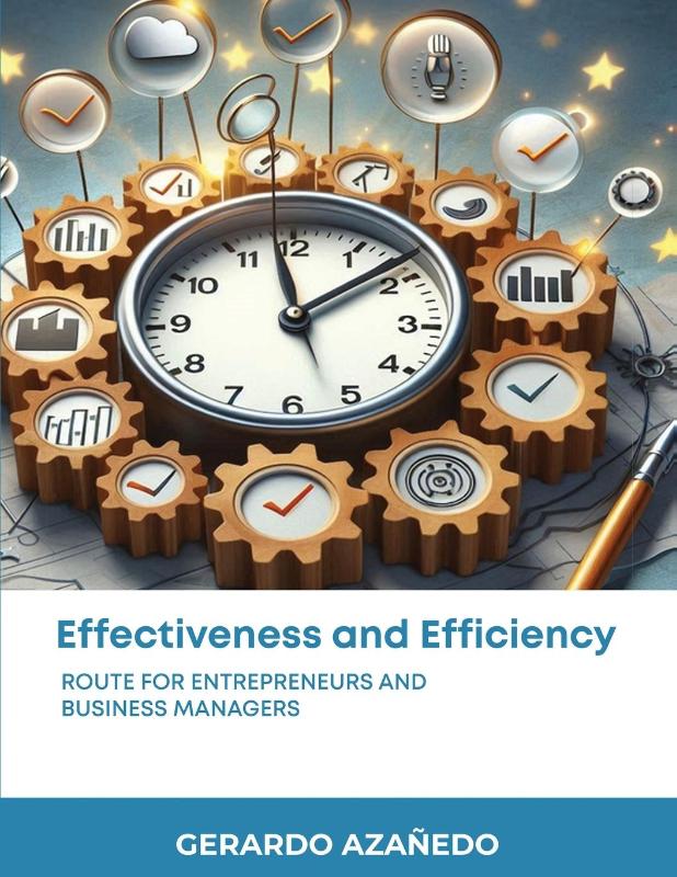 EFFECTIVENESS and EFFICIENCY