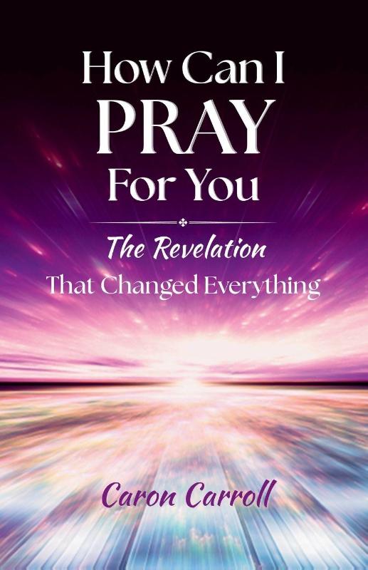 How Can I Pray for You