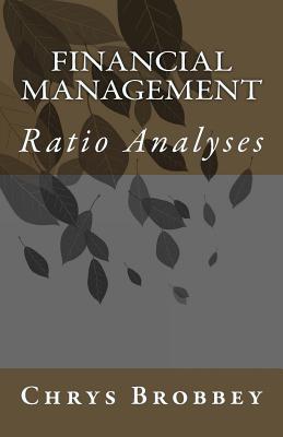Financial Management: Ratio Analyses