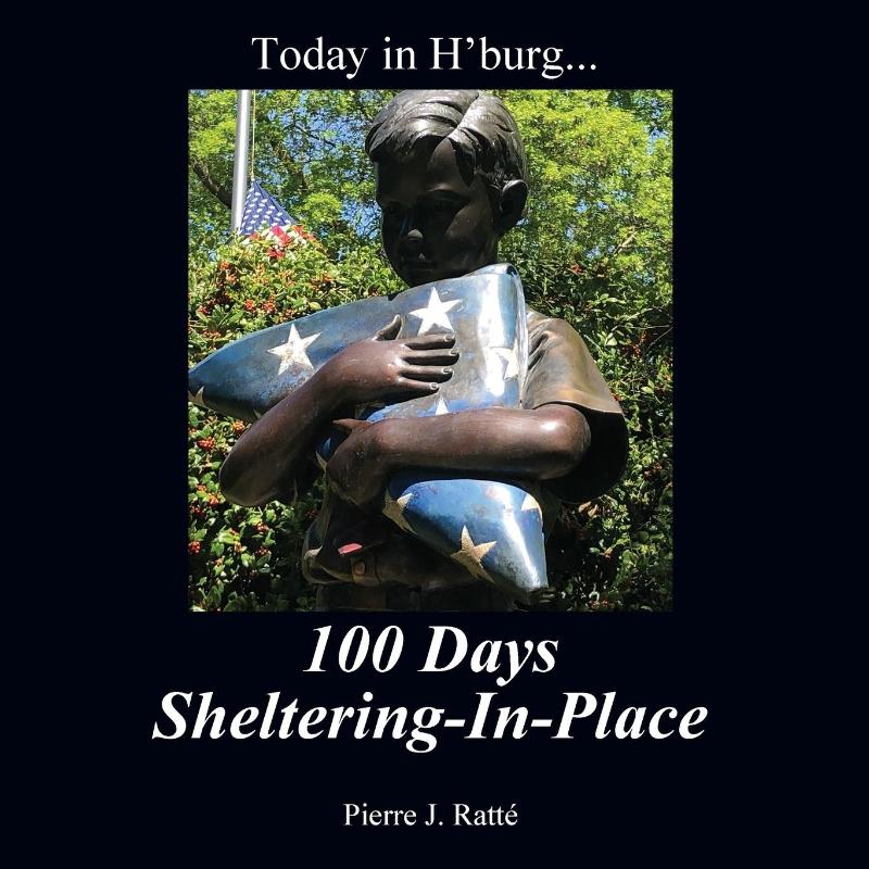 Today in H'burg... 100 Days Sheltering-In-Place