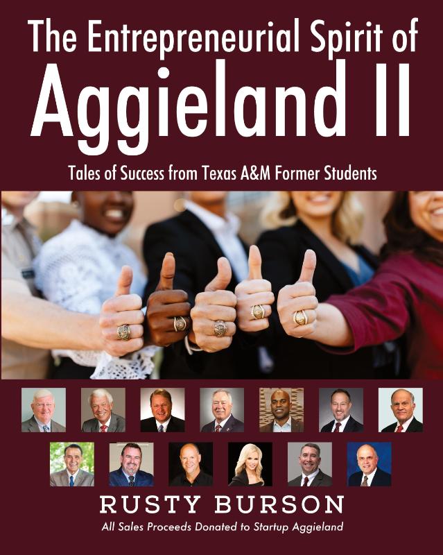 The Entrepreneurial Spirit of Aggieland II