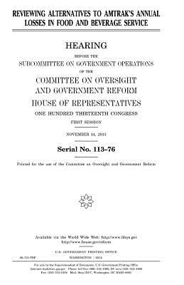 Reviewing alternatives to Amtrak's annual losses in food and beverage service