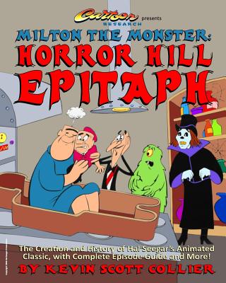 Milton the Monster: Horror Hill Epitaph