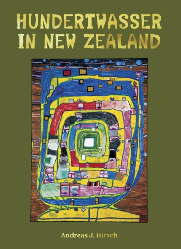 Hundertwasser in New Zealand