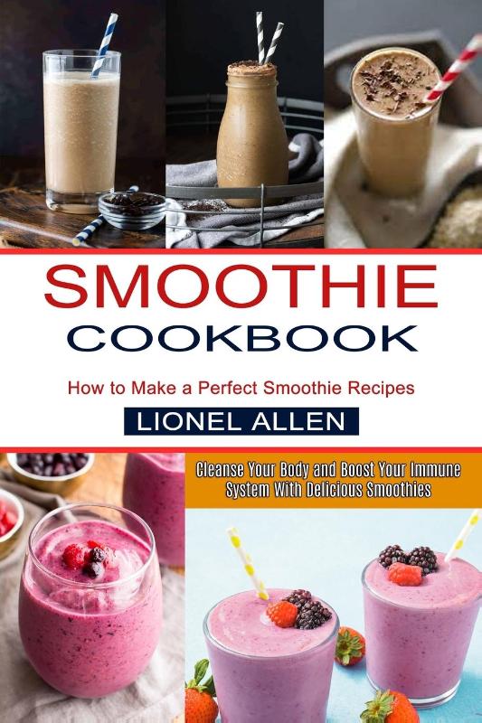 Smoothie Cookbook
