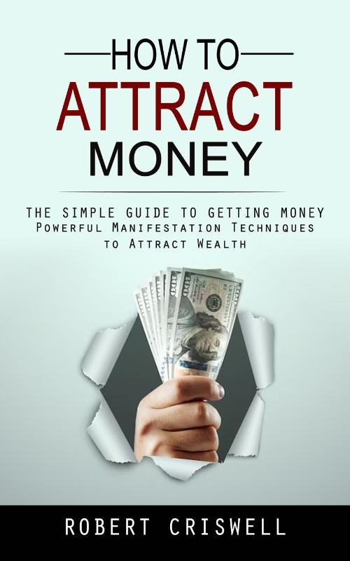 How to Attract Money