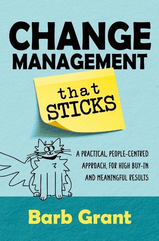 Change Management that Sticks