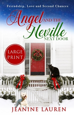 Angel and the Neville Next Door (Large Print Edition)