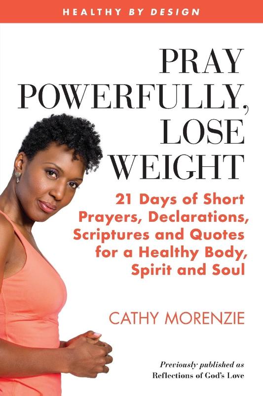 Pray Powerfully, Lose Weight