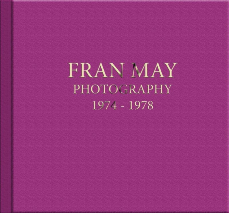Fran May Photography 1974 - 1978