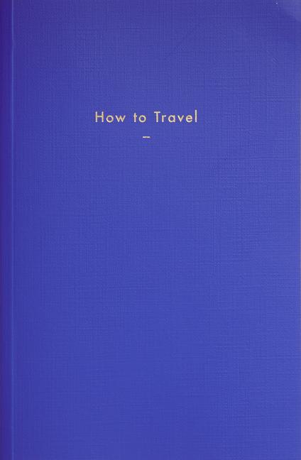 How to Travel