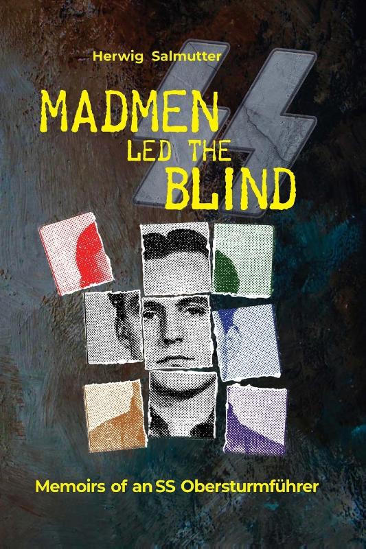 Salmutter, H: Madmen led the Blind