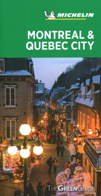 Montreal & Quebec City - Michelin Green Guide