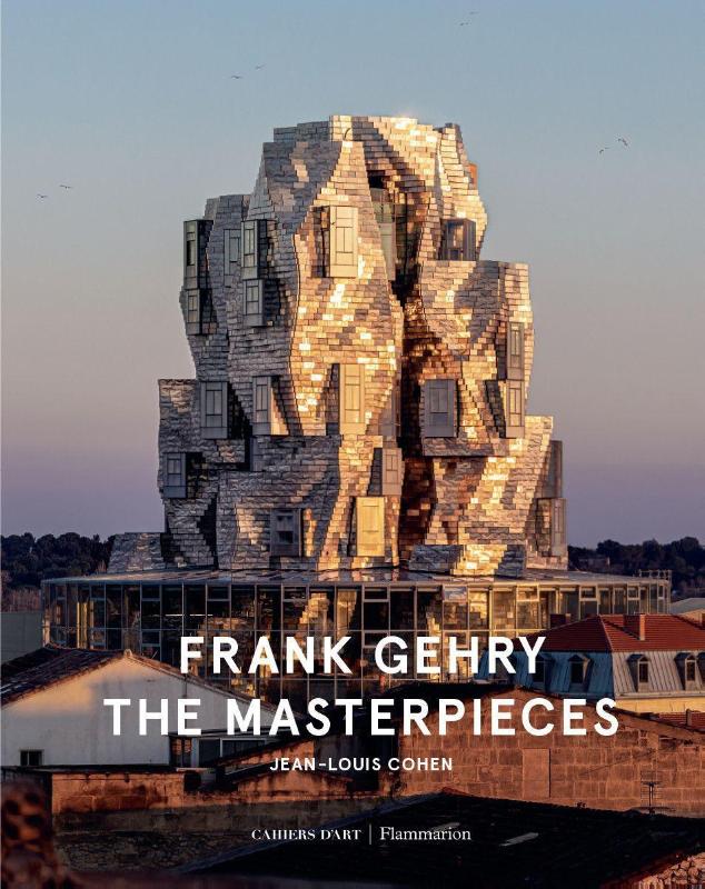 Frank Gehry: The Masterpieces
