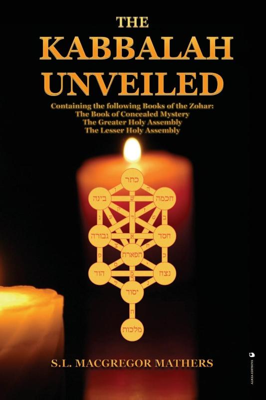 The Kabbalah Unveiled