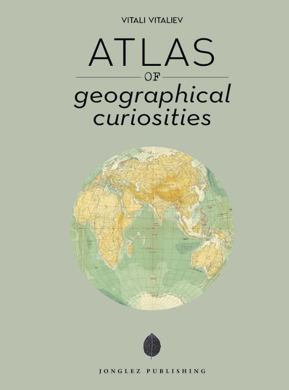 Atlas of Geographical Curiosities